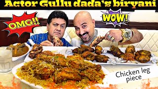 GULLU DADA’S BIRYANI 😍  ACTOR GULLU DADA  ULHAS KAMATHE  CHICKEN LEG PIECE [upl. by Sivart]