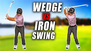 Iron Swing vs Wedge Swing and the Huge Difference You Must Know [upl. by Zsolway]