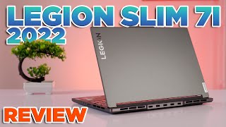 REVIEW Lenovo Legion Slim 7i 2022  Mỏng nhưng KHÔNG YẾU  LaptopWorld [upl. by Preston]