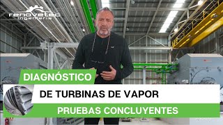 TURBINAS DE VAPOR PRUEBAS DE DIAGNOSTICO CONCLUYENTES [upl. by Loginov835]