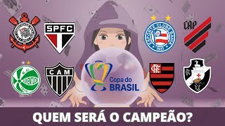 🏆⚽ QUEM SERÁ CAMPEÃO DA COPA DO BRASIL 2024 [upl. by Anitsirhk]