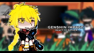 genshin impact react to Aether  🇷🇺🇬🇧🇧🇷 [upl. by Misty]