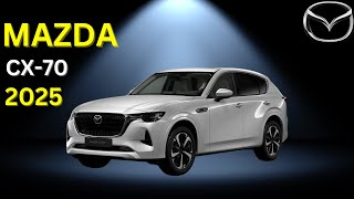 2025 Mazda CX 70 Unveiled [upl. by Nylanna]