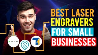 Best Laser Engraver For Small Business Which Is The Best Laser Engraver For Small Business [upl. by Zeba683]