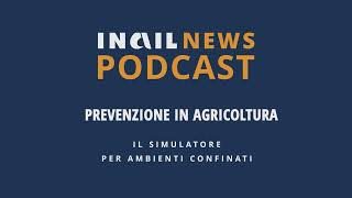 Agricoltura prevenzione il simulatore per ambienti confinati Intervista a Luciano Di Donato [upl. by Akcimahs]