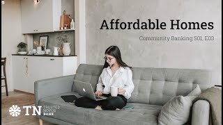 Community Banking Series S01 E03  Affordable Homes [upl. by Nrol]