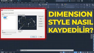 AutoCAD Dersleri  Dimension Style Ayarlarını Export Etme  AutoCAD 2024 [upl. by Ajroj]