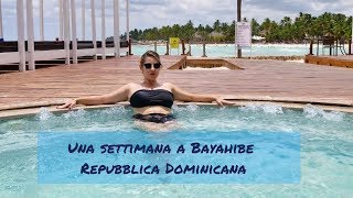 Una settimana a Bayahibe  Repubblica Dominicana  Vacanza ai Caraibi  K Around the World [upl. by Sirahs]