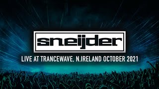 SNEIJDER LIVE  Trancewave October 2021 [upl. by Nadaha]