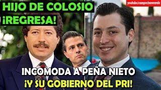 Hijo de Colosio INCOMODA al Gobierno de Peña Nieto  Campechaneando [upl. by Rella974]