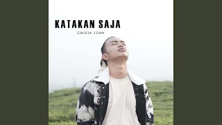 KATAKAN SAJA [upl. by Halak]