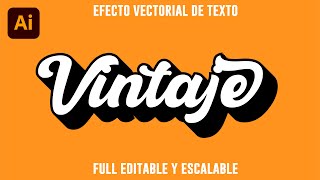 CREAR EFECTO VINTAJE EN ADOBE ILLUSTRATOR CC CON TEXTO EDITABLE Y ESCALABLE [upl. by Moraj157]