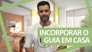 INCORPORAR O GUIA EM CASA [upl. by Aramoy]