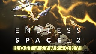 Endless Space 2 Lost Symphony  Full Original Soundtrack [upl. by Fianna420]