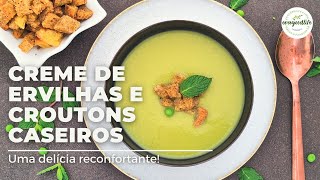 CREME DE ERVILHAS COM CROUTONS CASEIROS  Macrobiótica  vida saudável  evagoodlife [upl. by Jakob813]