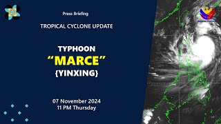 Press Briefing Typhoon MarcePH Yinxing at 11 PM  November 07 2024  Thursday [upl. by Noraj]