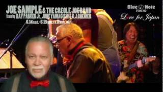 JOE SAMPLE amp THE CREOLE JOE BAND  BLUE NOTE TOKYO 2011 [upl. by Aidroc832]