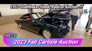 2023 Fall Carlisle Auction Video 35 1953 Studebaker Hawk Radical Kustom [upl. by Maximilien827]