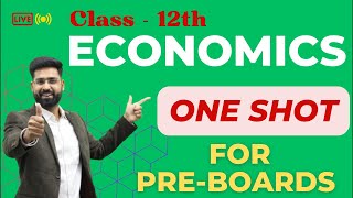 ONE SHOT  PreBoard  Economics  Class 12  Important topics [upl. by Bonnibelle851]