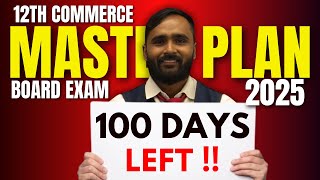 LAST 03 MONTH🔥 12TH COMMERCECOMPLETE STRATEGYBOARD EXAM 2025PRADEEP GIRI SIR [upl. by Eibber]