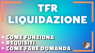 Come richiederd TFR liquidazione [upl. by Meagan]