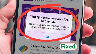 How to Fix quotThis Application Requires iOS 180 or Laterquot on iPhone [upl. by Basir606]