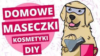 Domowe MASECZKI kosmetyki DIY [upl. by Simon]