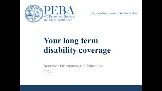 2024 Insurance Orientation and Education Your long term disability coverage [upl. by Noelani]