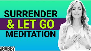 Try This Meditation to Let Go Surrender amp Receive Guidance — Gabby Bernstein [upl. by Weiss920]