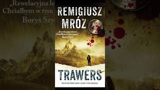 Trawers Autor Remigiusz Mróz Kryminały po Polsku AudioBook PL S3 P1 [upl. by Allehcram]