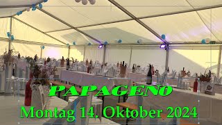 PAPAGENO Montag 14 Oktober 2024 [upl. by Nuahsar]