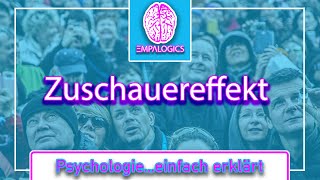 Zuschauereffekt  Wie Du in einer Notsituation Hilfe bekommst  Psychologieeinfach erklärt [upl. by Izy]