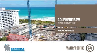 SOPREMA COLPHENE BSW Waterproofing  Miami Florida [upl. by Tybald673]