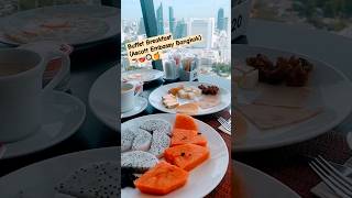 🍳Buffet Breakfast at Ascott Embassy Bangkok before class🥣☕️buffet breakfast protein coffee view [upl. by Ayarahs]