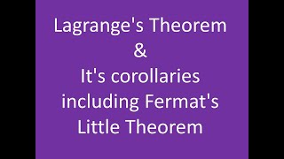 Group Theory Lagranges Theorem  corollaries  Fermats Little Theorem [upl. by Niu]