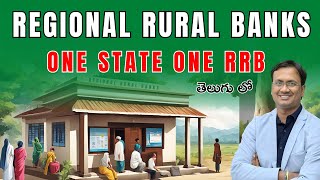 Regional Rural Banks  One State One RRB  Explained By Suresh Sir in Telugu  LTX Classes  UPSC [upl. by Modesty]