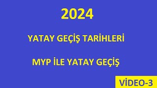 2024 MYP Ä°LE YATAY GEÃ‡Ä°Å TARÄ°HLERÄ° Ä°LAN YAYINLAYAN ÃœNÄ°VERSÄ°TELER VÄ°DEO3 [upl. by Berlyn]