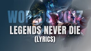 Legends Never Die Lyrics  ft Against The Current  Worlds 2017  League of Legends [upl. by Jadd]