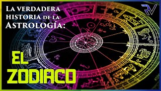 Historia de la astrología El Zodiaco [upl. by Urion]