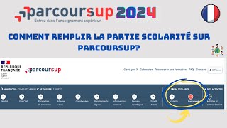 Parcoursup 2024  Comment remplir la partie ma scolarité sur Parcoursup sinscrire sur Parcoursup [upl. by Oynotna]