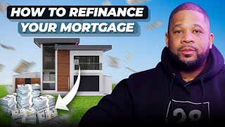 How To Refinance Your Mortgage 2023 [upl. by Ysnil]