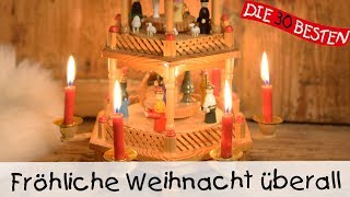 ⛄️ Fröhliche Weihnacht überall  Weihnachtslieder für Kinder  Kinderlieder [upl. by Petras]