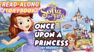 Sofia the First Read Along Storybook Once Upon a Princess in HD [upl. by Aillemac96]