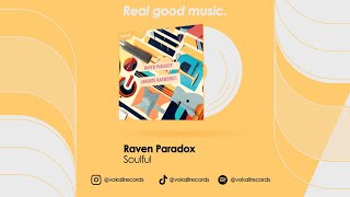 Raven Paradox  Soulful [upl. by Intisar87]