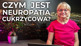 Czym jest i jakie są objawy neuropatii cukrzycowej [upl. by Afton]