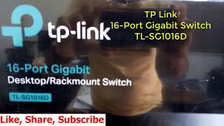 TP Link 16 Port Gigabit Switch TLSG1016D  Unboxing amp Quick Look [upl. by Rein494]