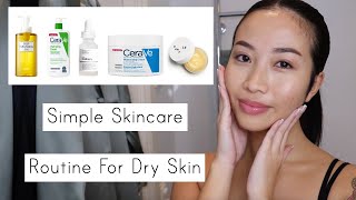 Simple Skincare Routine For Dry Skin beginner friendly [upl. by Opal]