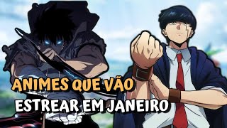 O NOVO ANO COMEÇA BEM ESTREIAS DE ANIME JANEIRO 2024 NOVAS TEMPORADAS E NOVOS ANIMES [upl. by Shiverick]