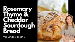 Rosemary Thyme amp Cheddar Sourdough Bread [upl. by Enial]