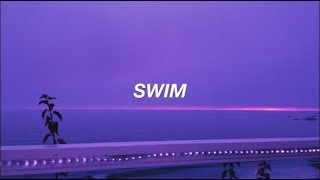 Chase Atlantic  Swim  Lyrics [upl. by Letsirk]